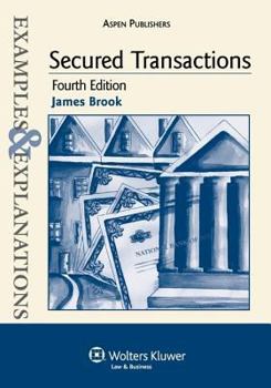 Paperback Examples & Explanations: Secured Transactions, 4th Ed. Book