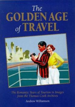 Hardcover The Golden Age of Travel Book