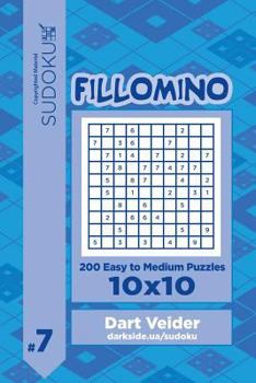 Sudoku Fillomino - 200 Easy to Medium Puzzles 10x10