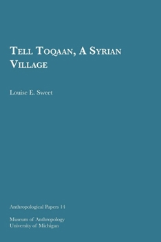 Paperback Tell Toqaan, a Syrian Village: Volume 14 Book