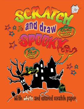 Paperback Scratch & Draw: Spooky Book