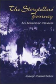 Paperback The Storytellers Journey: An American Revival Book