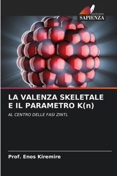 Paperback LA VALENZA SKELETALE E IL PARAMETRO K(n) [Italian] Book