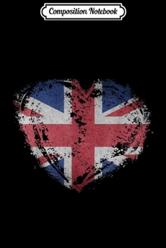 Composition Notebook: Vintage United Kingdom Heart Shape Union Flag Stylish Design Journal/Notebook Blank Lined Ruled 6x9 100 Pages