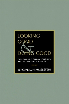 Looking Good and Doing Good (Philanthropic Studies) - Book  of the Philanthropic and Nonprofit Studies
