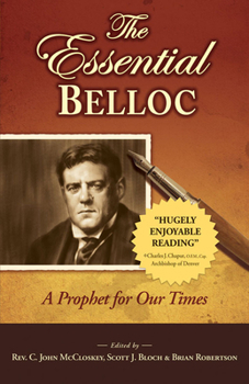 Paperback Essential Belloc: A Prophet for Our Times Book