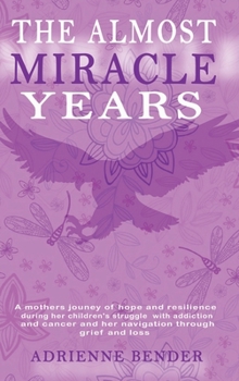 Hardcover The Almost Miracle Years Book