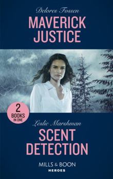 Maverick Justice (The Law in Lubbock County #2) / Scent Detection