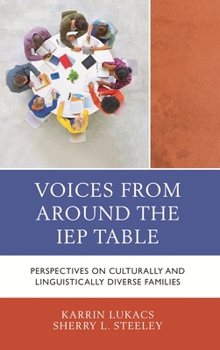 Paperback Voices From Around the IEP Table: Perspectives on Culturally and Linguistically Diverse Families Book