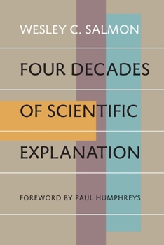 Paperback Four Decades of Scientific Explanation Book