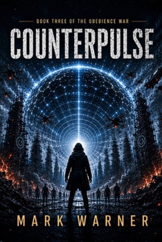 Paperback Counterpulse (The Obedience War) Book