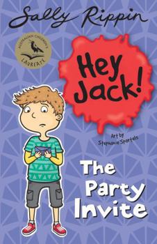 The Party Invite - Book #18 of the Hey Jack!