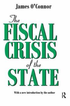 Hardcover The Fiscal Crisis of the State Book