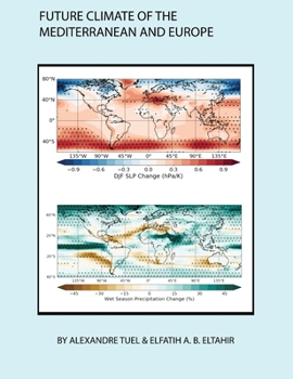Hardcover Future climate of the Mediterranean and Southern Europe Book