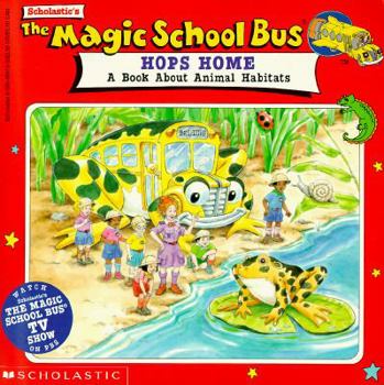 Paperback The Magic School Bus Hops Home: A Book about Animal Habitats Book