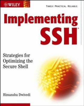 Paperback Implementing SSH: Strategies for Optimizing the Secure Shell Book