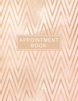 Paperback Appointment Book: Undated Daily Planner - Schedule Organizer Notebook for Spa or Salon - Weekly Layout Showing Daily and Hourly Times Sp Book
