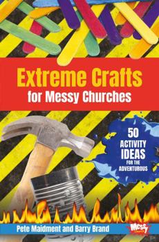 Paperback Extreme Crafts For Messy Churches Book