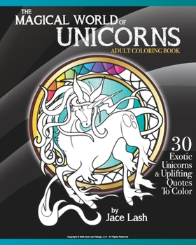 The Magical World Of Unicorns Adult Coloring Book