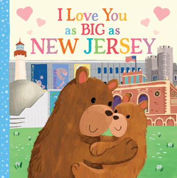 Board book I Love You as Big as New Jersey Book