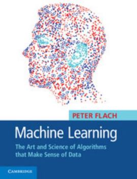 Paperback Machine Learning: The Art and Science of Algorithms That Make Sense of Data Book