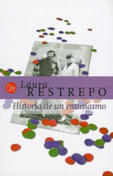 Paperback Historia de un entusiasmo (Spanish Edition) [Spanish] Book