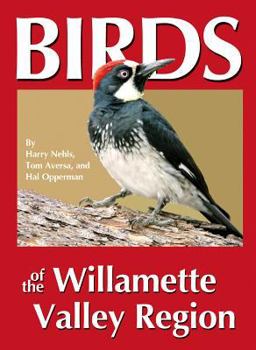 Paperback Birds of the Willamette Valley Region Book