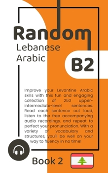 Random Lebanese Arabic B2