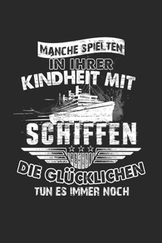 Manche Spielten In Ihrer Kindheit Mit Schiffen Die Glücklichen Tun Es Immer Noch: Modellflug & Modellflieger Notizbuch 6'x9' Karo Geschenk für Flugzeug & Pilot (German Edition)