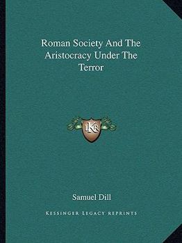 Paperback Roman Society And The Aristocracy Under The Terror Book
