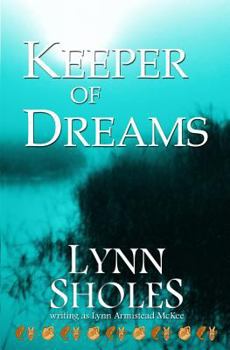 Keeper of Dreams - Book #3 of the Edge of the New World