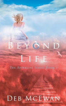 Paperback Beyond Life (The Afterlife Series Book 2) Book