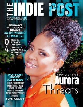 Paperback The Indie Post Aurora Threats June 20, 2023 ISSUE VOL 4 Book