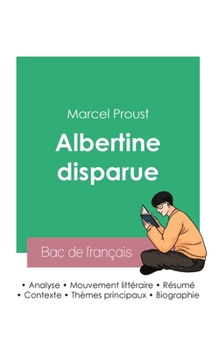Paperback Réussir son Bac de français 2023: Analyse du roman Albertine disparue de Marcel Proust [French] Book
