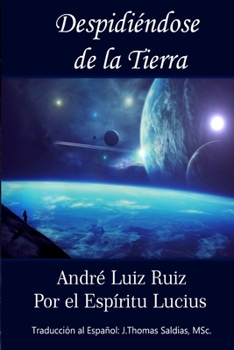 Paperback Despidiéndose de la Tierra [Spanish] Book