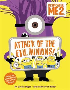 Hardcover Despicable Me 2: Attack of the Evil Minions! Book