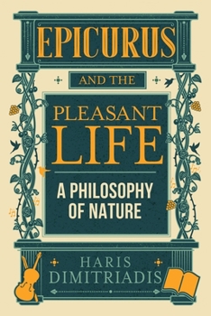 Paperback Epicurus and the Pleasant Life Book