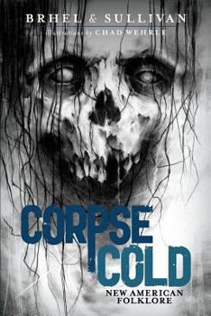 Paperback Corpse Cold: New American Folklore Book