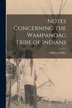 Paperback Notes Concerning the Wampanoag Tribe of Indians Book