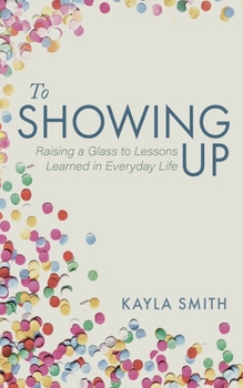 Hardcover To Showing Up Book
