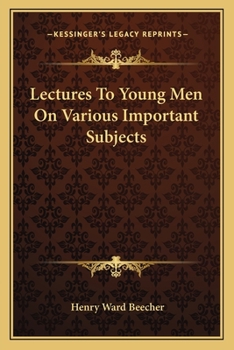 Paperback Lectures To Young Men On Various Important Subjects Book