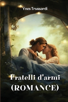 Paperback Fratelli d'armi (ROMANCE) [Italian] Book