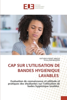 Cap Sur l'Utilisation de Bandes Hygienique Lavables (French Edition)