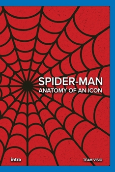 Paperback Spider-Man: Anatomy of an Icon Book