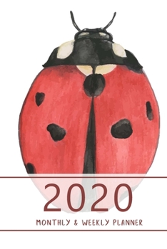 2020 Monthly & Weekly Planner: Hourly appointment planner. 7 full daily columns. Schedule, arrange, plan events. Monday start week. 9.0" x 6.0". Portable. (Ladybug, red, big. Soft matte cover).