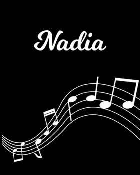 Paperback Nadia: Sheet Music Note Manuscript Notebook Paper - Personalized Custom First Name Initial N - Musician Composer Instrument C Book