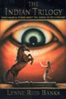 Paperback The Indian Trilogy: The Indian in the Cupboard Book