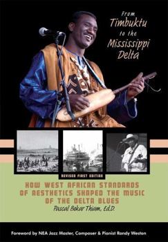 Paperback From Timbuktu To The Mississippi Delta Book