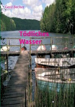 Paperback Tödliches Wasser [German] Book