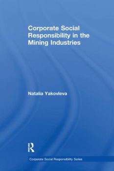 Corporate Social Responsibility in the Mining Industries (Corporate Social Responsibility Series)